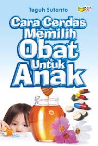 Image of Cara Cerdas Memilih Obat Untuk Anak