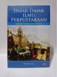 Image of Dasar-dasar Ilmu Perpustakaan : Sebuah Pendekatan Praktis