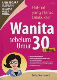 Image of Hal-hal yang Harus Dilakukan Wanita sebelum Umur 30 Tahun