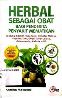 Image of Herbal Sebagai Obat Bagi Penderita Penyakit Mematikan