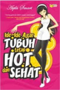 Image of Ide-ide Agar Tubuh tetap Hot Sehat