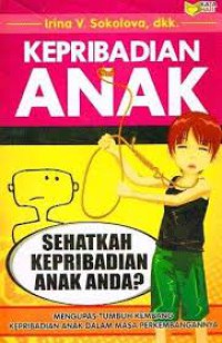 Image of Kepribadian Anak : Sehatkah Kepribadian Anak Anda?