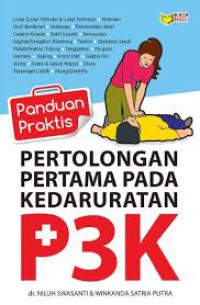 Image of Panduan Praktis Pertolongan Pertama pada Kedaruratan (P3K)