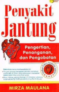 Image of Penyakit Jantung : Pengertian, Penanganan dan Pengobatan