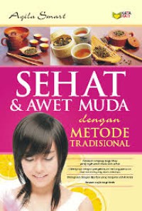 Image of Sehat dan Awet Muda dengan Metode Tradisional