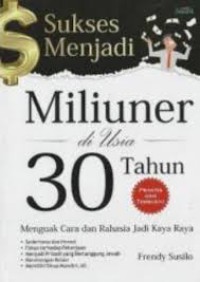 Image of Sukses Menjadi Miliuner di Usia 30 Tahun